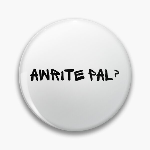 Item preview, Awrite pal? designed and sold by giftinsposhopuk.