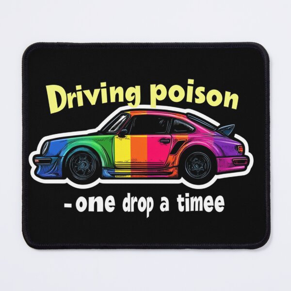 Item preview, Driving poison one drop at the time designed and sold by Kat's Design Hub.