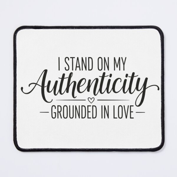 Item preview, Authenticity and Love Empowerment, Inspirational Saying designed and sold by ADivineRebel.