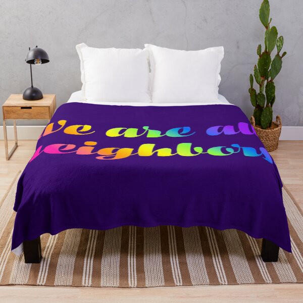 Item preview, We Are All Neighbors - Candy Gradient designed and sold by sillyjess.