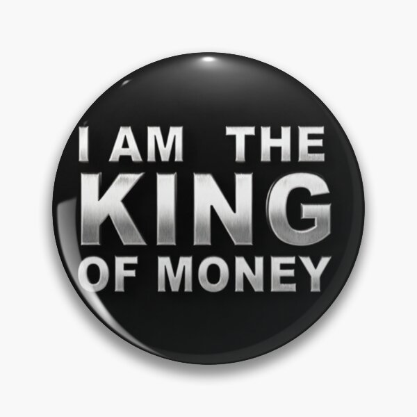 Item preview,  I am the king manifestation money for you designed and sold by Kat's Design Hub.
