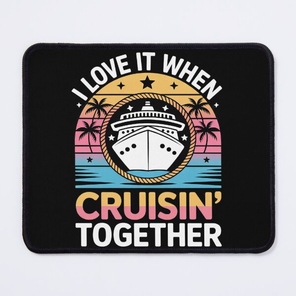 Item preview, Cruise I Love It When We're Cruisin Together Couple Matching 1 designed and sold by LindseyKris.