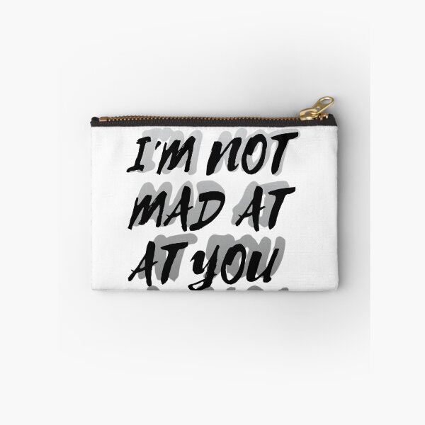 Item preview, I'm not mad at You. Renee Nicole Good designed and sold by LaurannaDesign.