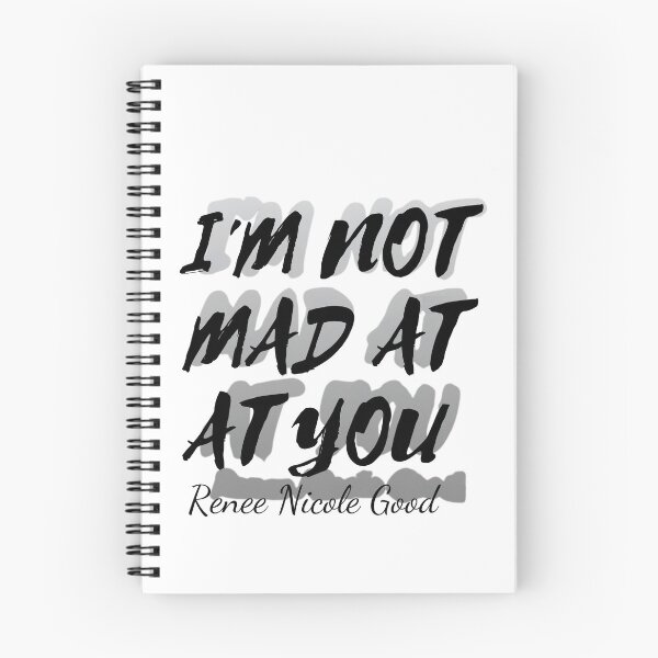 Item preview, I'm not mad at You. Renee Nicole Good designed and sold by LaurannaDesign.