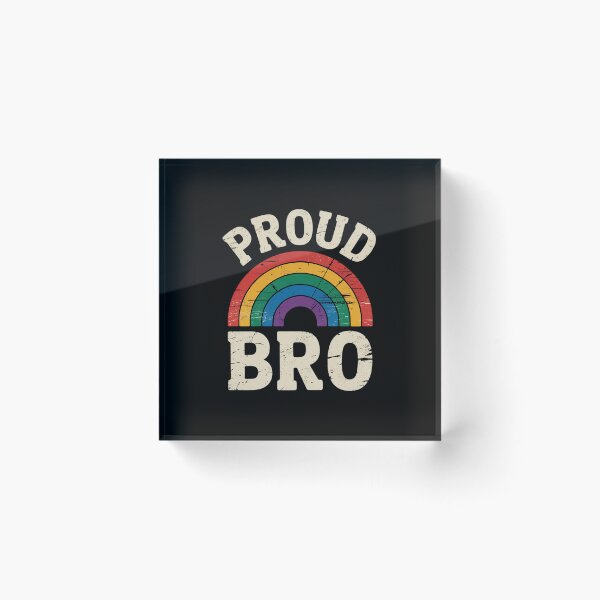 Item preview, LGBTQ Proud Bro Brother Gay Pride LGBT Ally Family Rainbow designed and sold by MythWoot.