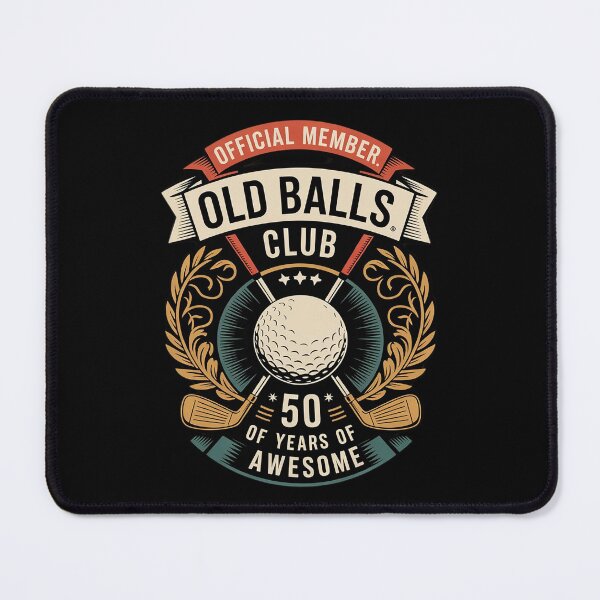 Item preview, 50th Birthday Old Balls Club 50 Year Old Golfer 3 designed and sold by AquaKiev.