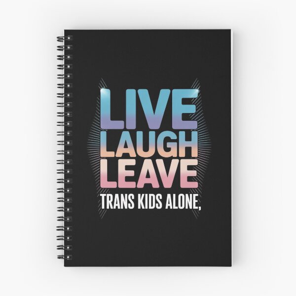 Item preview, Live Laugh Leave Trans Kids Alone Trans People designed and sold by PowAcademy.
