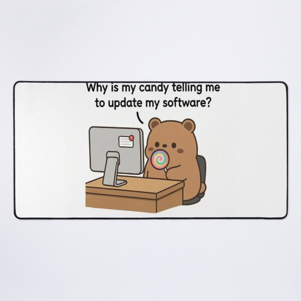 Item preview, Candy Update Bear Meme • Funny Tech & Gamer Humor designed and sold by JustSketchs.
