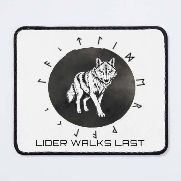 Item preview, Leader Walks Last – Wolf Leadership – Wolf Sigil Design designed and sold by PumaNoir.