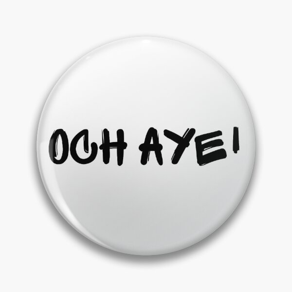 Item preview, Och aye! designed and sold by giftinsposhopuk.