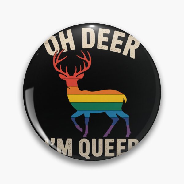 Item preview, Oh Deer Im Queer Pride Month LGBT designed and sold by PowAcademy.