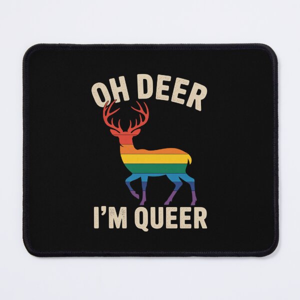 Item preview, Oh Deer Im Queer Pride Month LGBT designed and sold by PowAcademy.