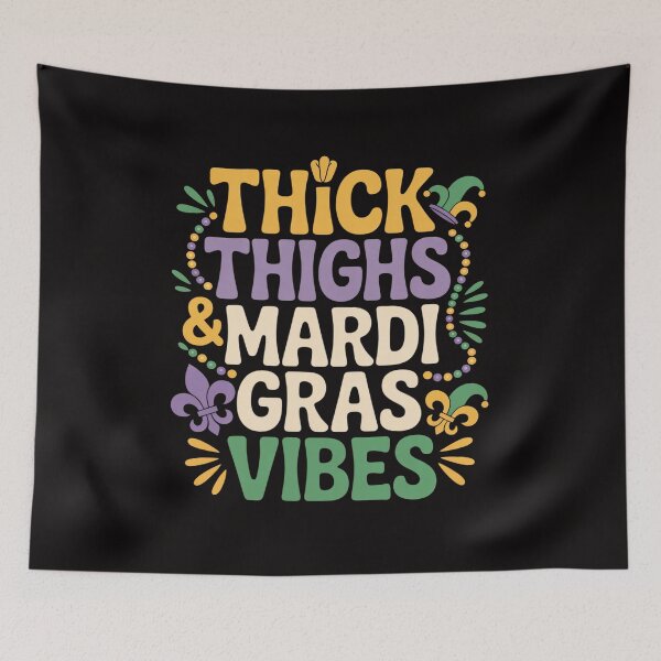 Item preview, Thick Thighs Mardi Gras Vibes Fleur De Lis Mardi Gras Vibes designed and sold by DarioRosales.