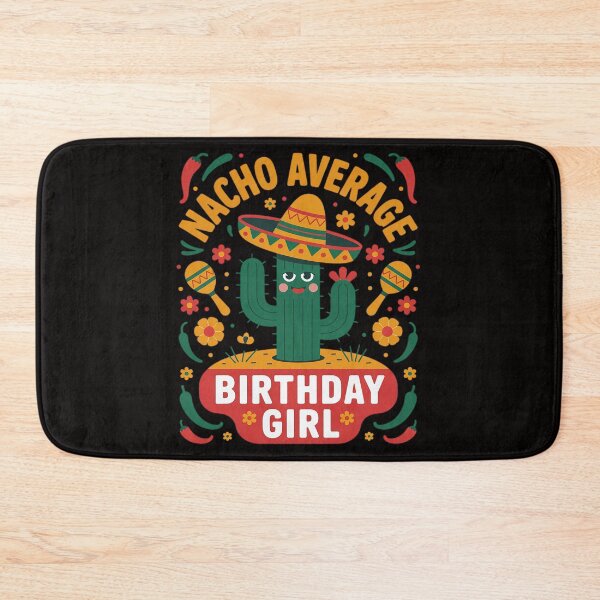 Item preview, Nacho Average Birthday Girl Cinco de Mayo Mexican Fiesta designed and sold by DarioRosales.