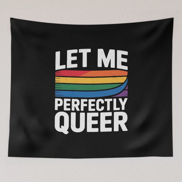 Item preview, Queer Gay Pride Flag Rainbow LGBTQ Let Me Be Perfectly Queer designed and sold by MythWoot.