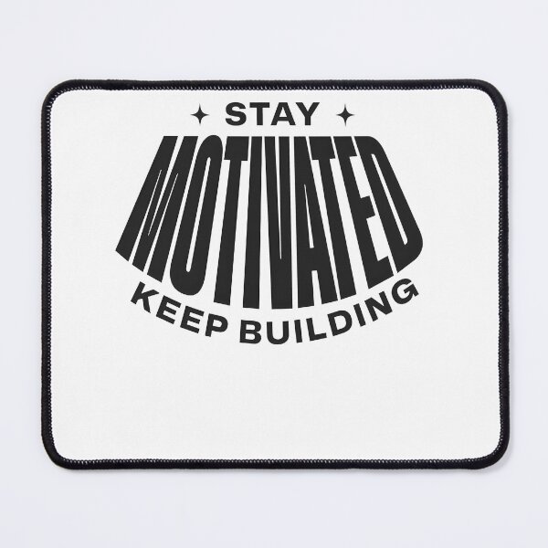 Item preview, Stay Motivated Keep Building – Growth & Success Mindset Quote designed and sold by Axivra.