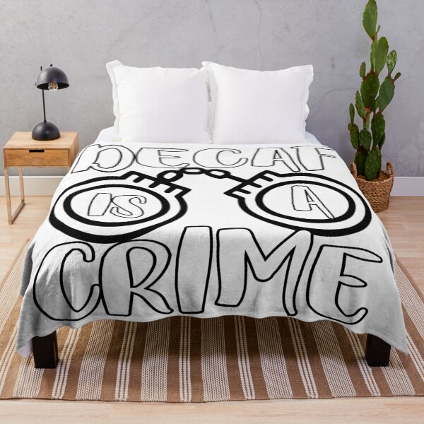 Item preview, decaf is a crime designed and sold by sednalafandy79.