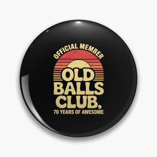 Item preview, 70th Birthday Old Balls Club 70 Years of Awesome designed and sold by AquaKiev.