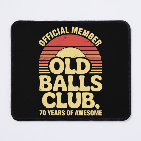 Item preview, 70th Birthday Old Balls Club 70 Years of Awesome designed and sold by AquaKiev.