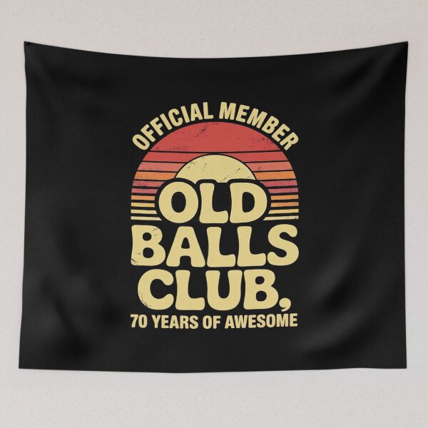 Item preview, 70th Birthday Old Balls Club 70 Years of Awesome designed and sold by AquaKiev.