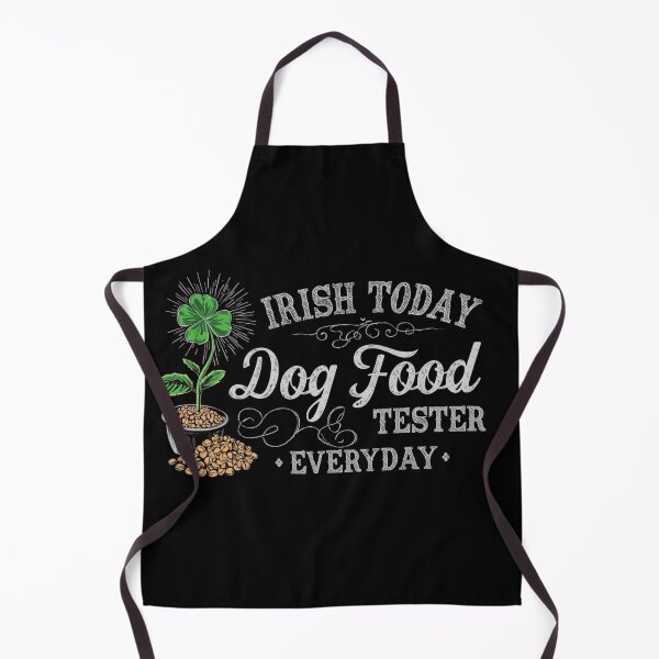Item preview, St.Patrick’s Day - Dog food tester  designed and sold by YourTrendyTees.