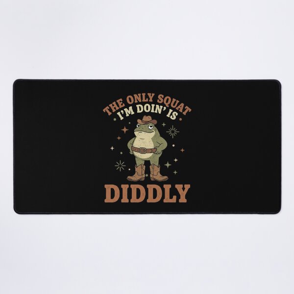 Item preview, The Only Squat I’m Doin’ Is Diddly designed and sold by FreshVibe Prints.