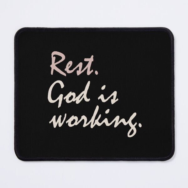Item preview, Rest. God is working. designed and sold by heavenunit.