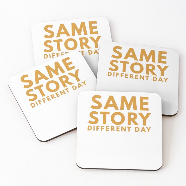 Item preview, Same Story Different Day Quote Typography designed and sold by EchoPrint Co..