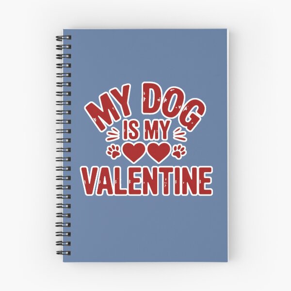 Item preview, My Dog Is My Valentine designed and sold by ZooStateofMind.