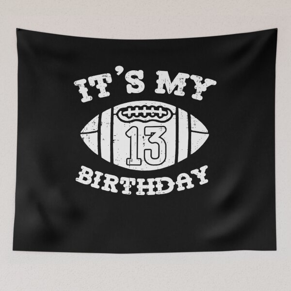 Item preview, Its My 13th Birthday American Football 13 Year Old Bday Boys designed and sold by traceydowns.