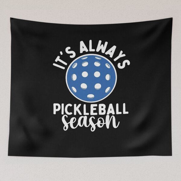 Item preview, It's Always Pickleball Season - Pickleballers Sports Lover designed and sold by KristieRamsey.
