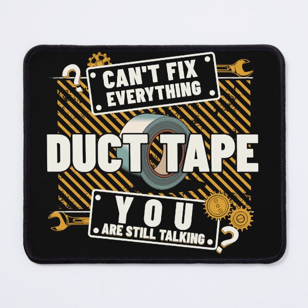 Item preview, Funny Duct Tape T-Shirt – Duct Tape Can’t Fix Everything, You Are Still Talking designed and sold by GeauxTeesNow.