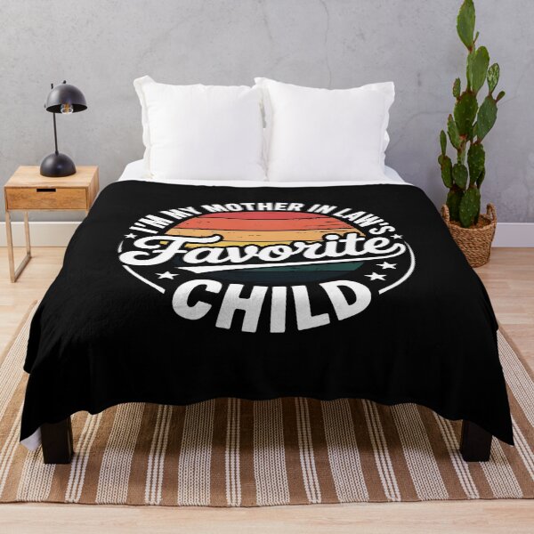 Item preview, I'm My Mother in Laws Favorite Child Family Humor designed and sold by traceydowns.