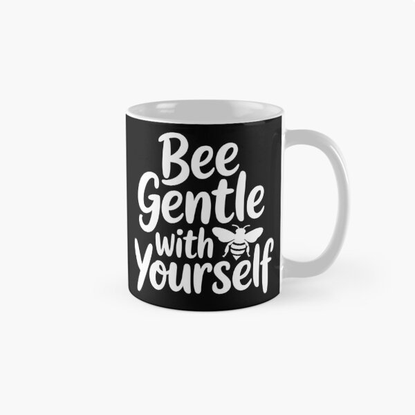 Item preview, Bee Gentle with Yourself designed and sold by theartfulaspie.