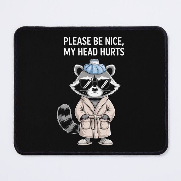Item preview, Funny Chronic Migraine Raccoon Sarcastic designed and sold by RipleMalphite.
