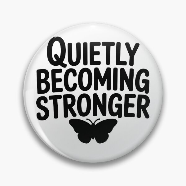 Item preview, Quietly Becoming Stronger designed and sold by theartfulaspie.