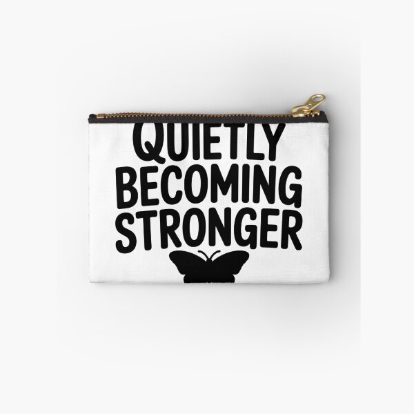 Item preview, Quietly Becoming Stronger designed and sold by theartfulaspie.