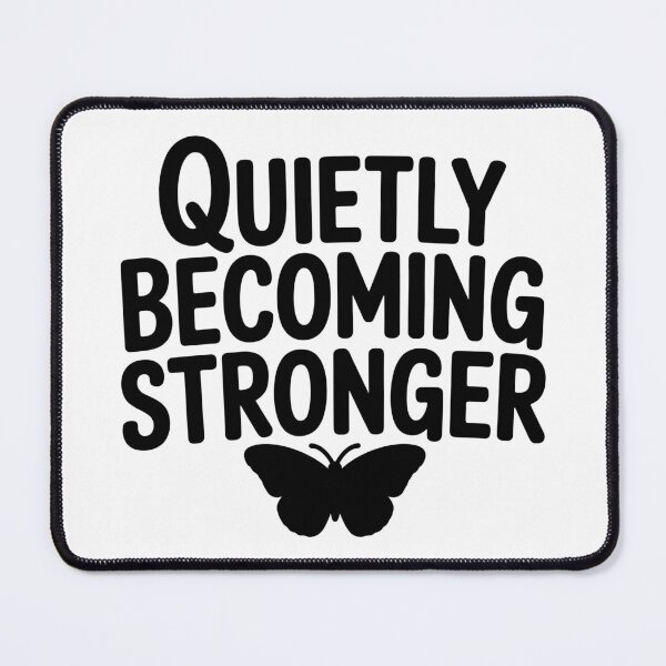 Item preview, Quietly Becoming Stronger designed and sold by theartfulaspie.