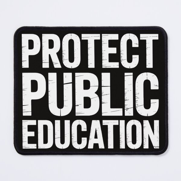 Item preview, Protect Public Education designed and sold by PattonJillian.
