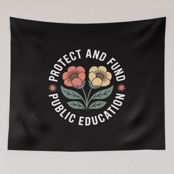 Item preview, Protect And Fund Public Education Public Teachers Schools designed and sold by HesterFoley.