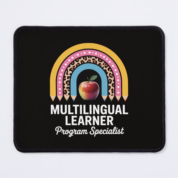 Item preview, Multilingual Learner Program Specialist Rainbow El Teacher designed and sold by HesterFoley.