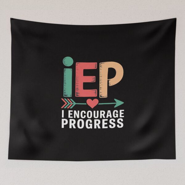 Item preview, IEP I Encourage Progress Special Education School Teacher designed and sold by HesterFoley.