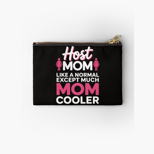 Item preview, Foreign Host Family Mom Cool Exchange Student designed and sold by PattonJillian.