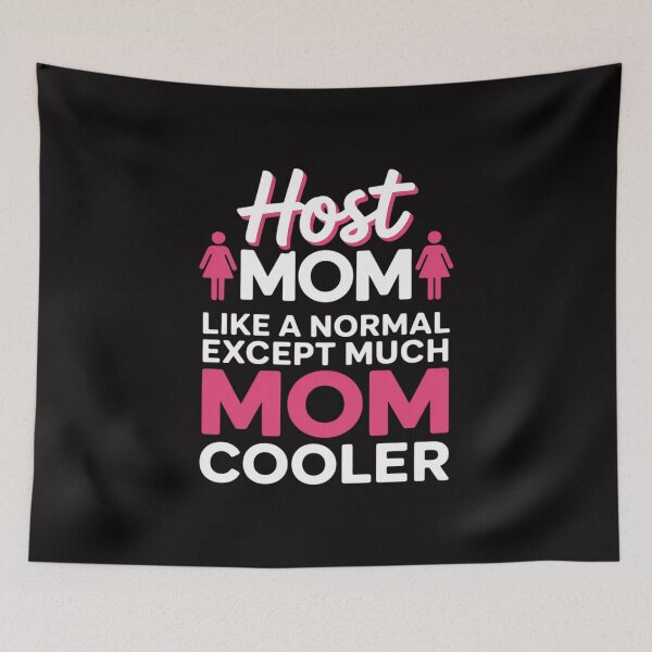 Item preview, Foreign Host Family Mom Cool Exchange Student designed and sold by PattonJillian.