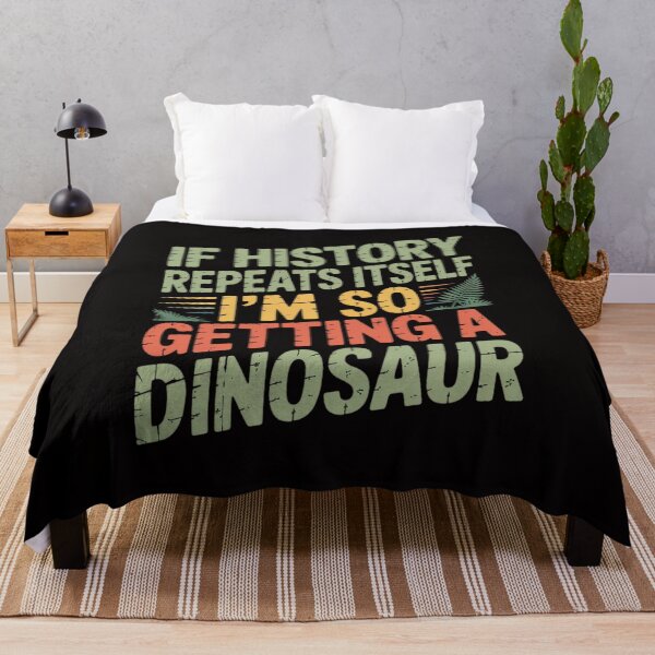 Item preview, History Teacher Repeats Itself I'm Getting a Dinosaur designed and sold by PattonJillian.