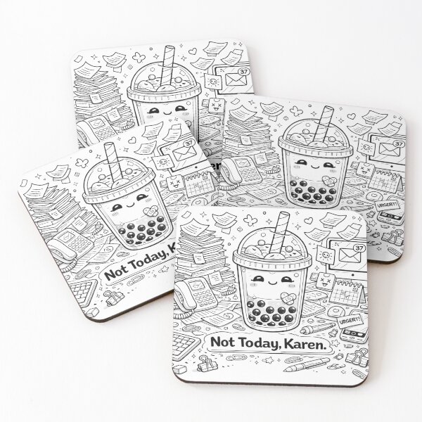 Item preview, Not Today, Karen – Cute Boba Tea (Office Chaos Humor) designed and sold by ComedyInkFactor.