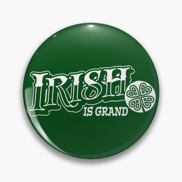 Item preview, Irish Is Grand; Ireland; designed and sold by StickerApe.
