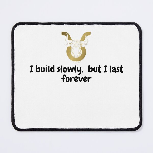Item preview, Taurus Forever designed and sold by The Quote Culture.