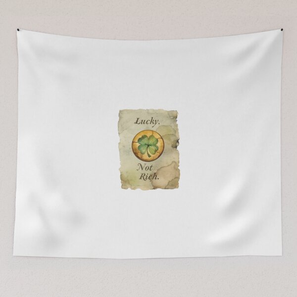 Item preview, Lucky Not Rich ironic phrase with vintage clover designed and sold by StormArte.