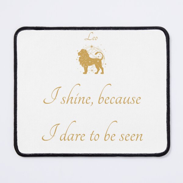 Item preview, Leo dares to Shine designed and sold by The Quote Culture.